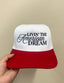 Livin’ the American Dream Trucker Hat