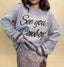 See You, Cowboy Sweater